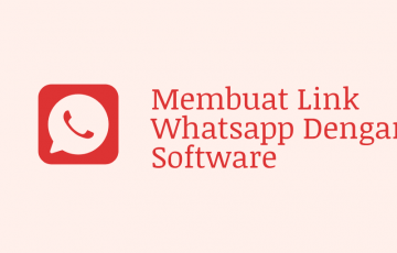Membuat Link Whatsapp Dengan Software